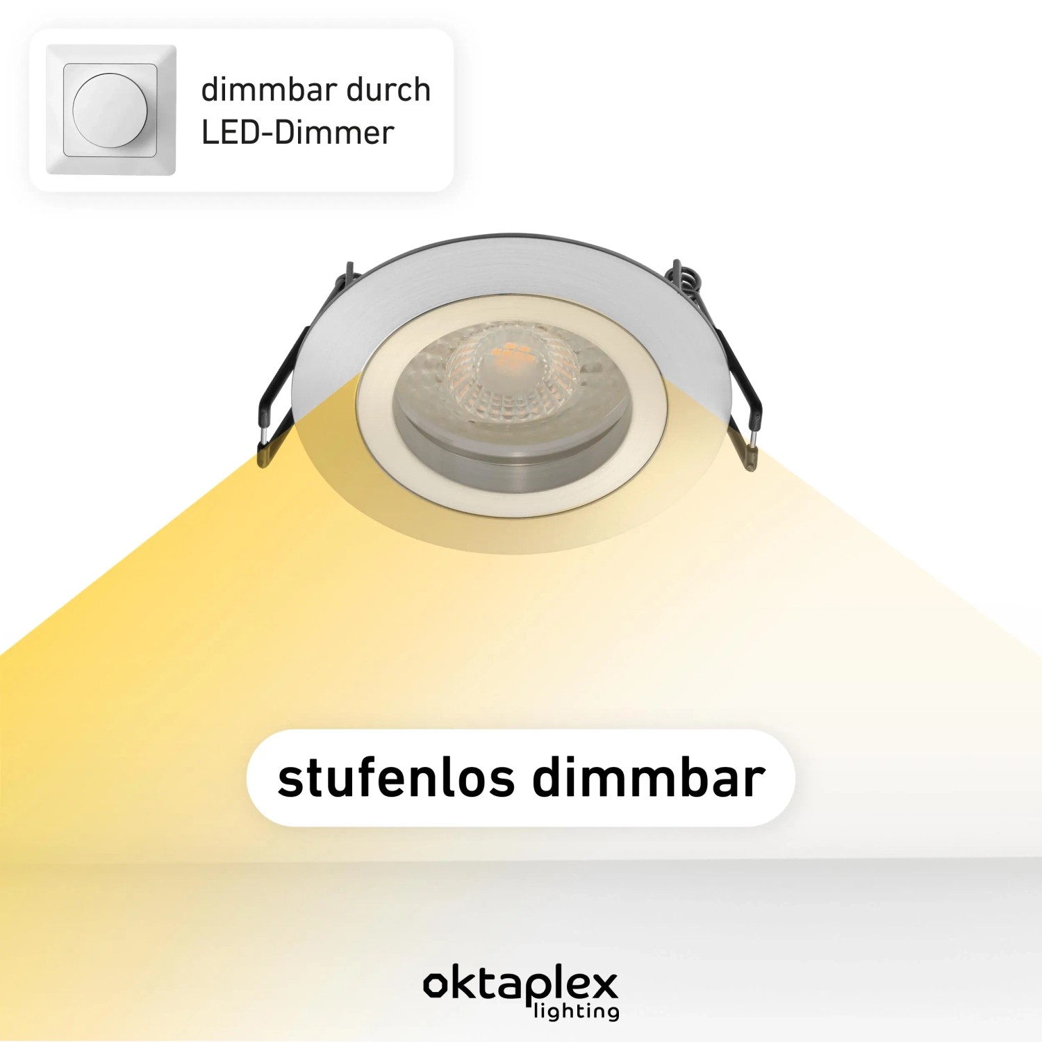 Oktaplex LED-Einbaustrahler Lyon aus Aluminium, flach, stufenlos dimmbar mit warmweißem Licht. Dimmerschalter.