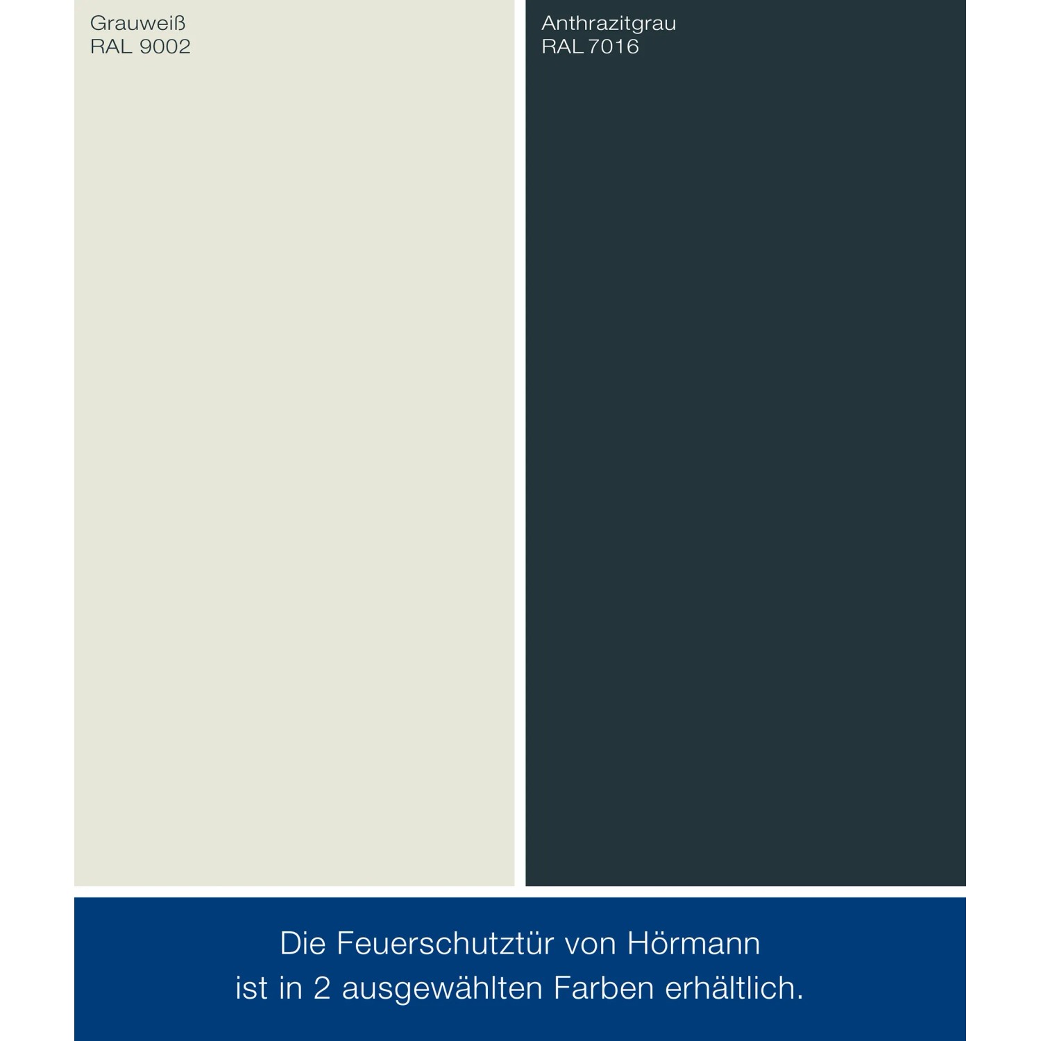 Hörmann Feuerschutztür: Farbauswahl Grauweiß (RAL 9002) und Anthrazitgrau (RAL 7016).