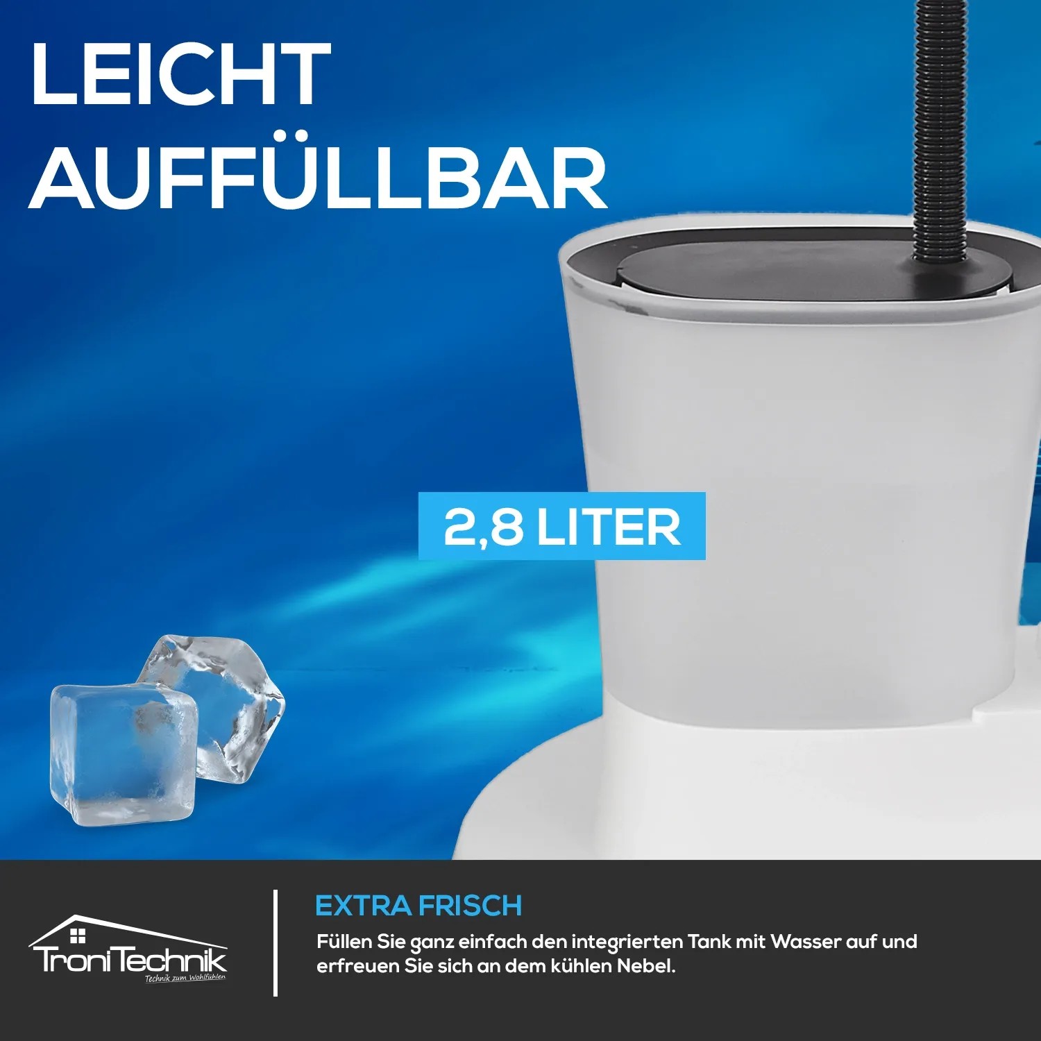 Detailaufnahme Wassertank des TroniTechnik Standventilators mit Eiswürfeln. Fassungsvermögen: 2,8 Liter.
