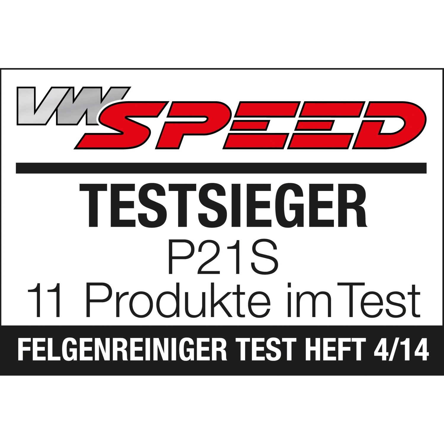 Siegel des P21S Felgenreinigers Power Gel: Testsieger, säurefrei, für Leichtmetallfelgen.