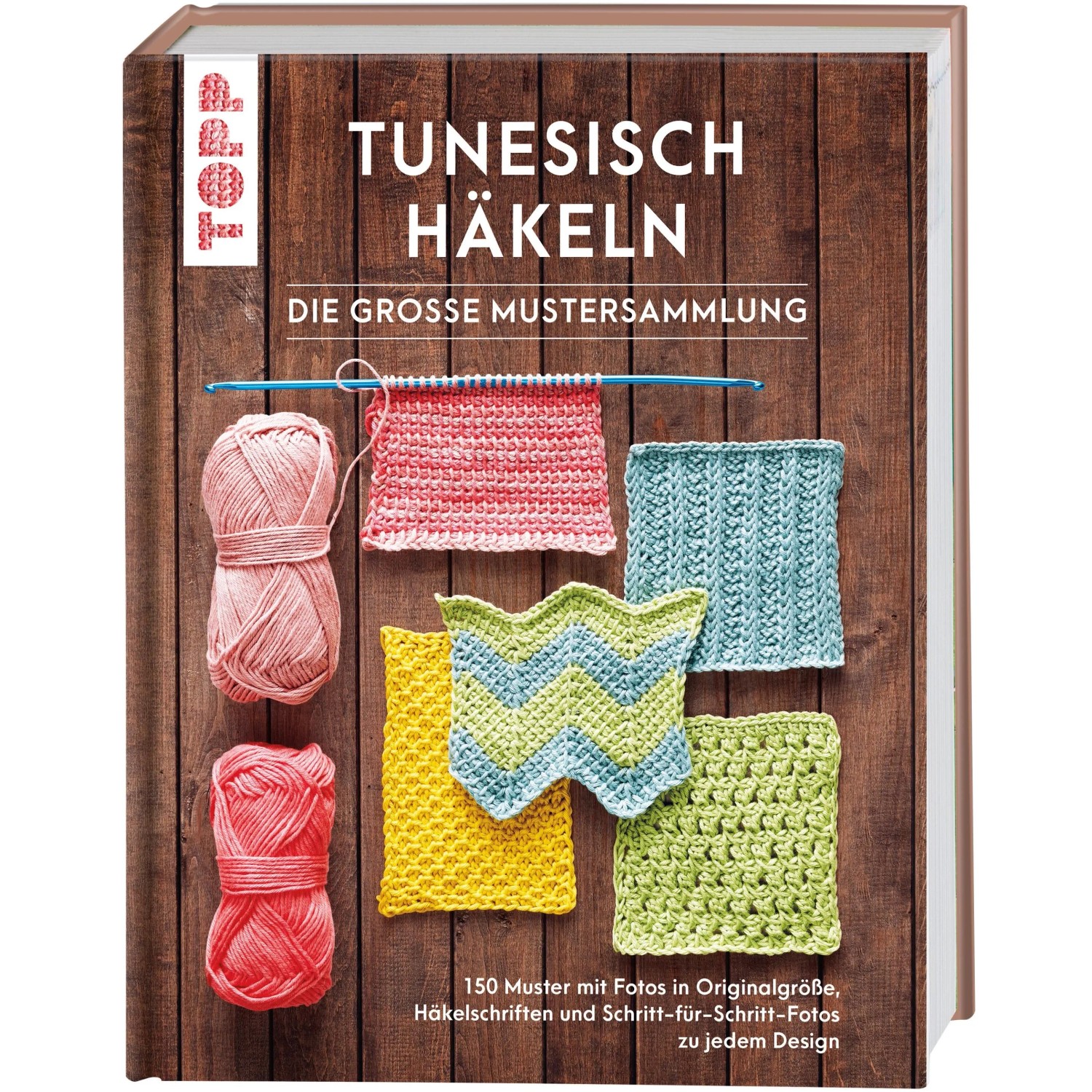 Tunesisch häkeln - Die große Mustersammlung