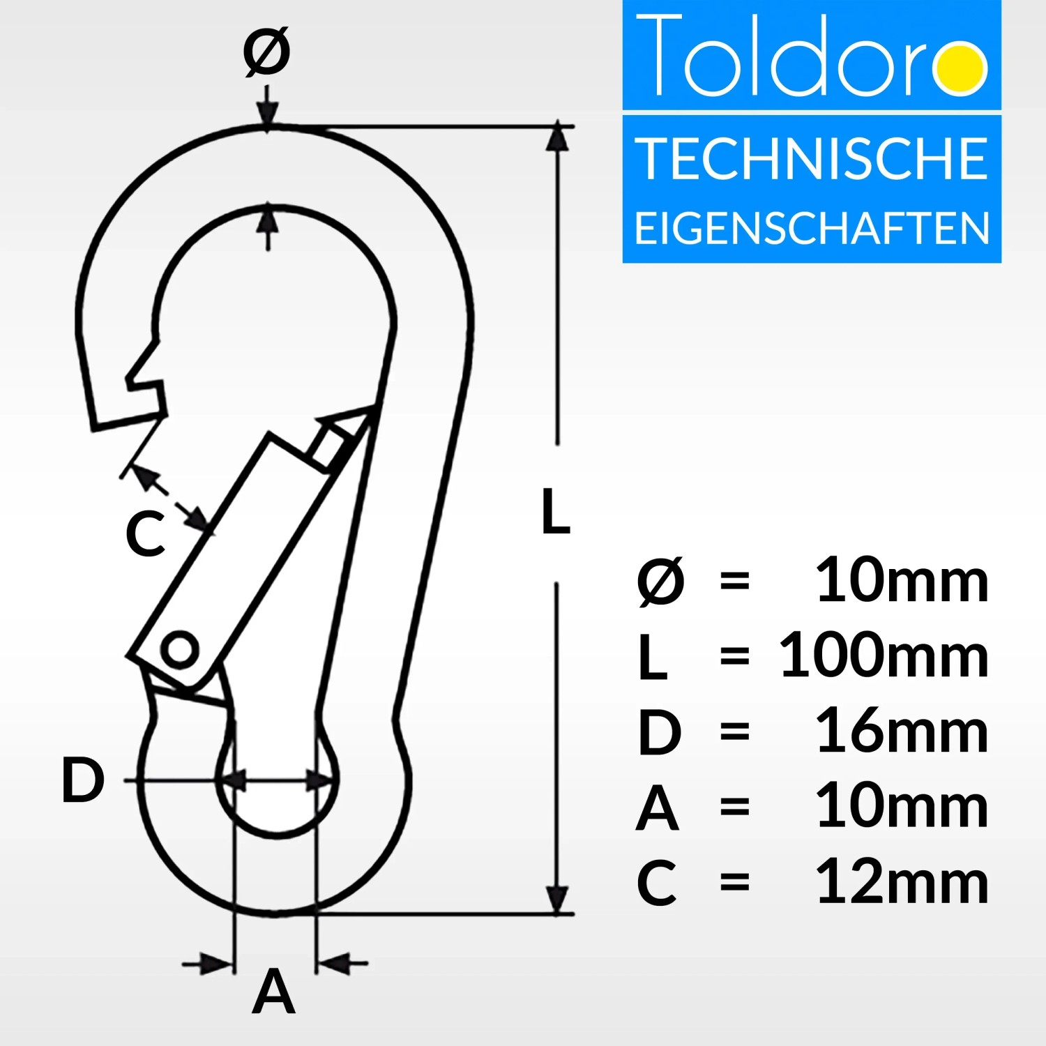 Technische Zeichnung Toldoro Karabinerhaken 10x100mm Edelstahl Rostfrei NIRO AISI 316 V4A mit Maßen.