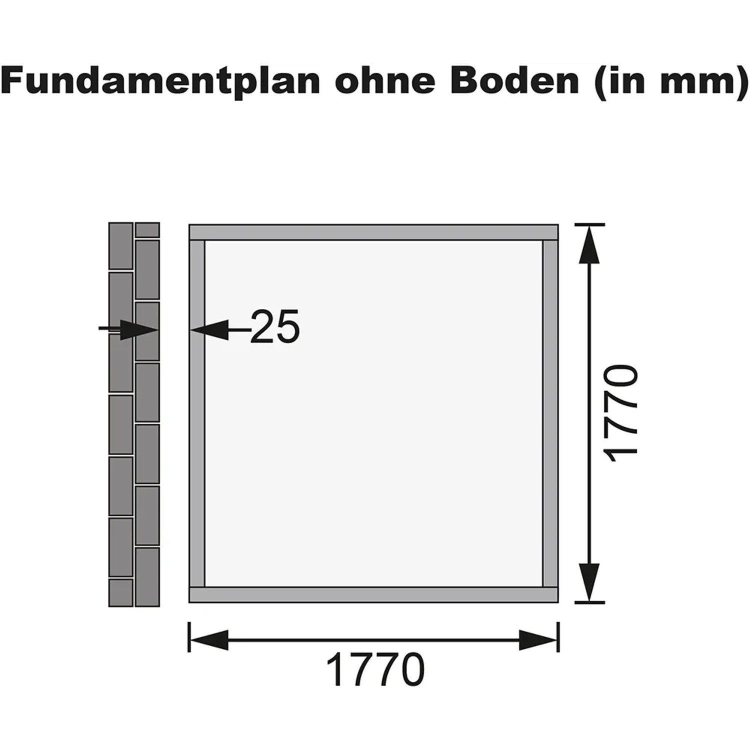 Fundamentplan des Karibu Holz-Gartenhauses Kristiansund, Maße 1770 x 1770 mm, Wandstärke 25 mm.
