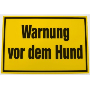 Gelbes Warnschild "Warnung vor dem Hund" aus wetterfestem Kunststoff.