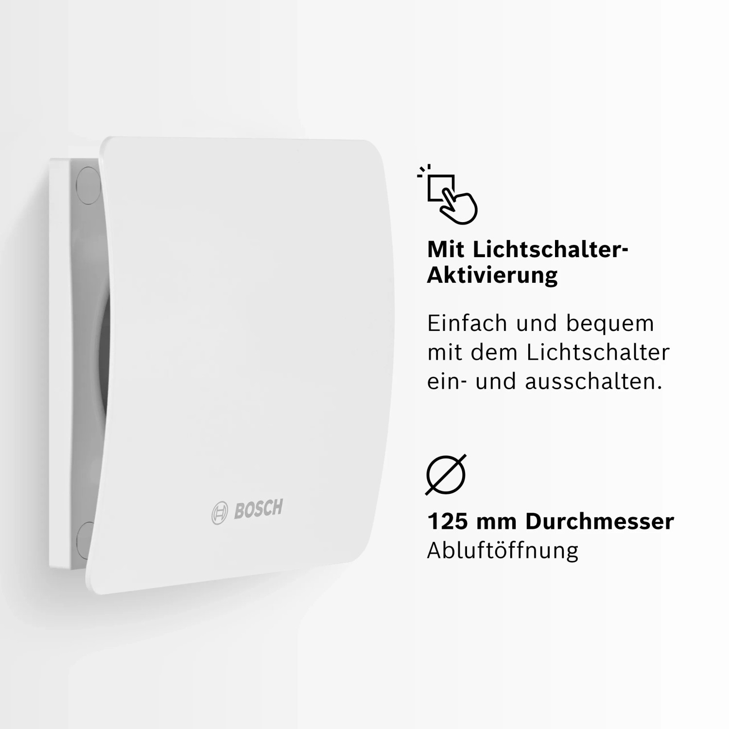 Weißer Bosch Badventilator Fan 1500 W 125 zur Wandmontage. Badlüfter mit Lichtschalter-Aktivierung.