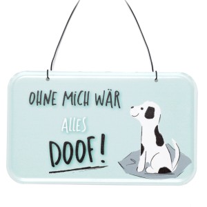 Mintfarbenes Metallschild mit Hunde-Motiv und Spruch für die Gartendeko.