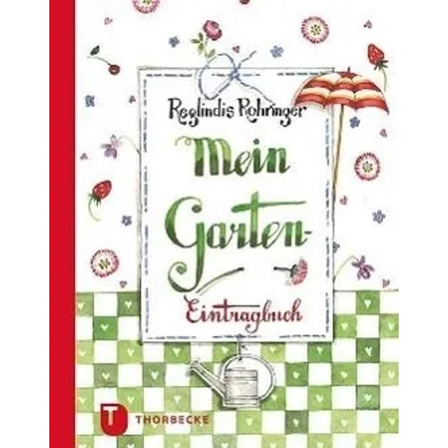 Mein Garten-Eintragbuch