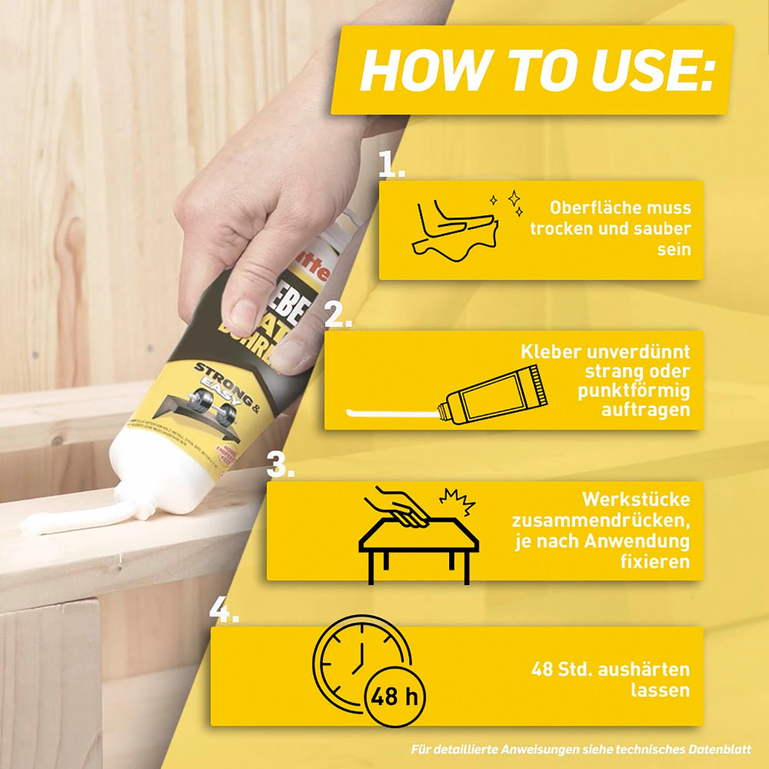 Anwendungshinweise für Pattex Montagekleber: Oberfläche reinigen, Kleber auftragen, Werkstücke fixieren, 48 Std. aushärten lassen.